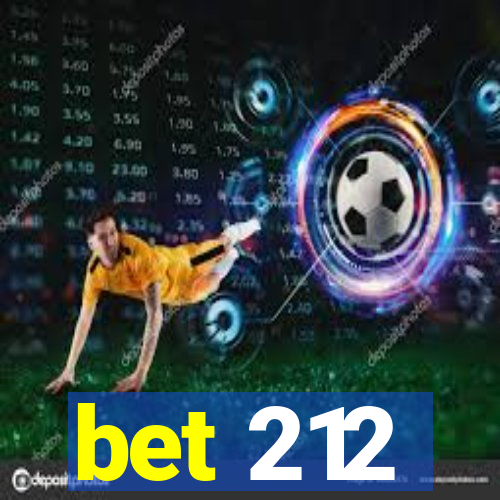 bet 212